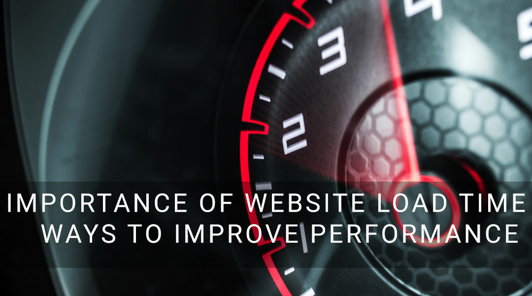 Importance of Website Load Time and Ways to Improve Performance