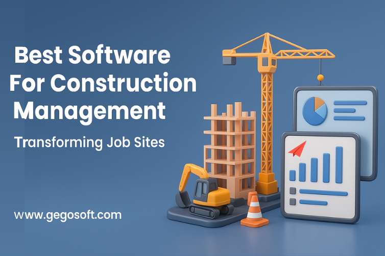Stop Wasting Time on Spreadsheets: The Best Software for Construction Management Transforming Job Sites in 2025