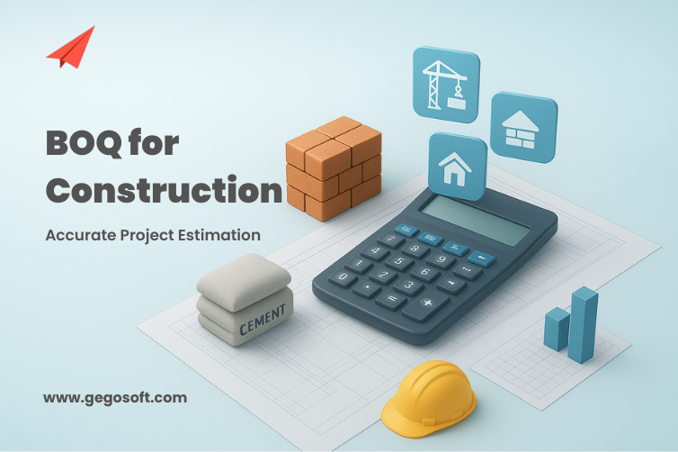 BOQ for Construction: Complete Guide to Accurate Project Estimation