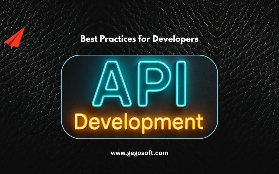 Building Robust APIs: Best Practices for Developers