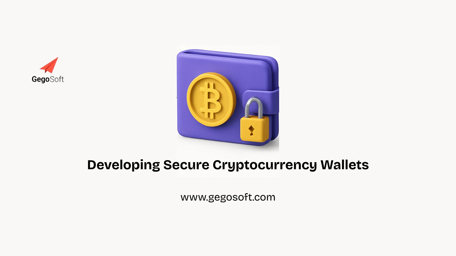 Developing Secure Cryptocurrency Wallets