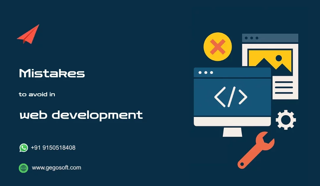 Top 5 Mistakes to Avoid in Web Development